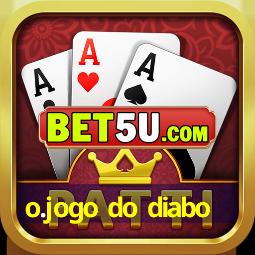 o.jogo do diabo